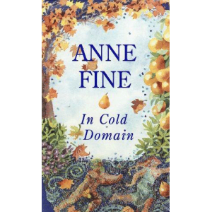 Anne Fine | In Cold Domain