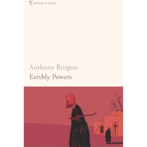 Anthony Burgess | Earthly Powers 1