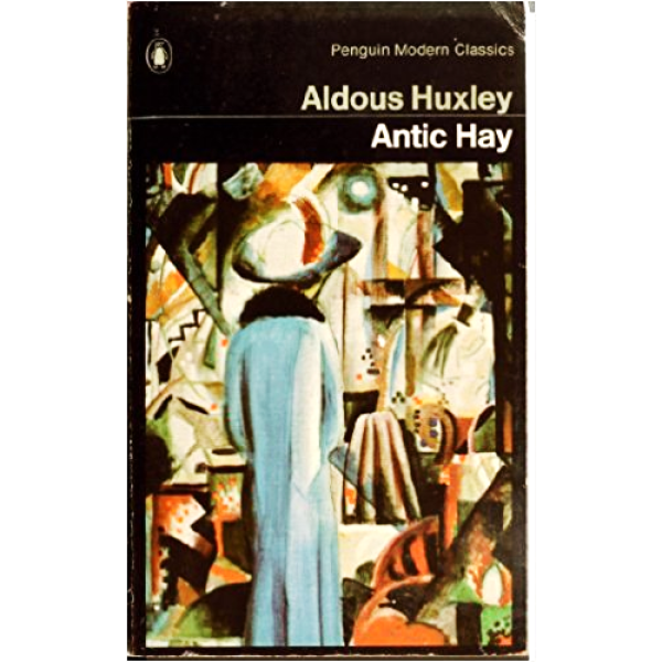 Antic Hay | Aldous Huxley 1