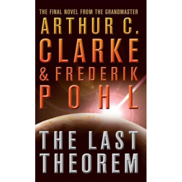 Arthur C Clarke | The Last Theorem 1