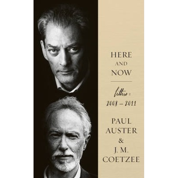 Auster and Coetzee | Here and now 1