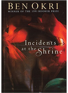 Ben Okri | Incidents At The Shrine