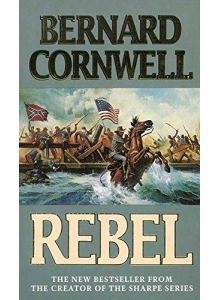 Bernard Cornwell | Rebel