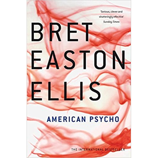 Bret Easton Ellis | American Psycho 1