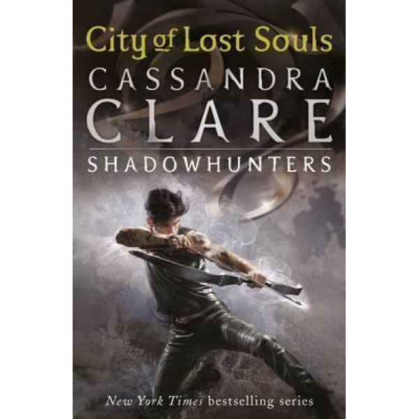 Cassandra Clare | City of Lost Souls 1