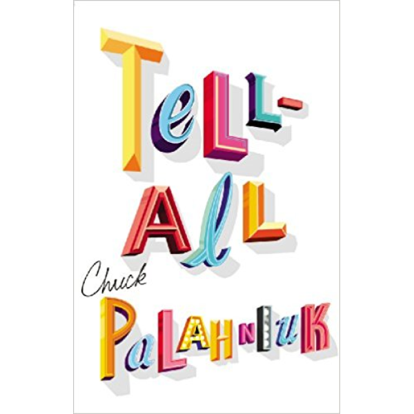 Chuck Palahniuk | Tell all 1
