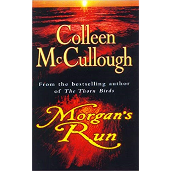 Colleen McCullough | Morgans Run 1