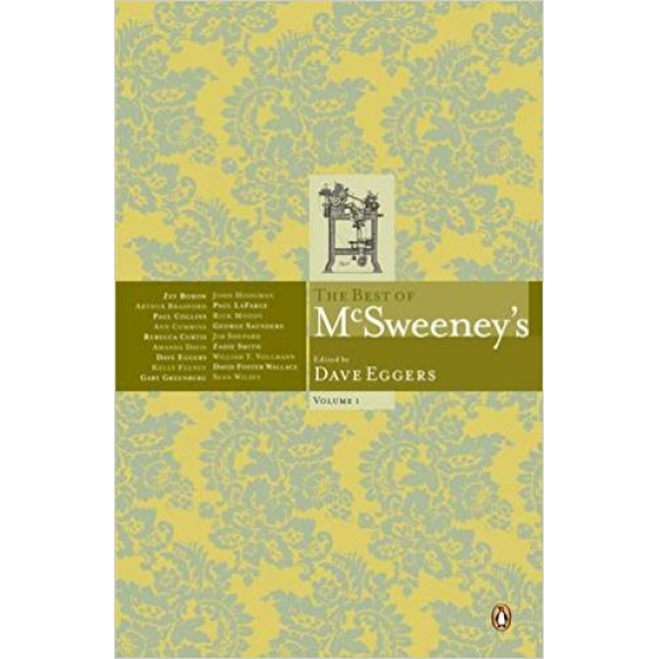 Dave Eggers | The best of McSweeneys 1