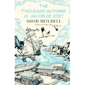 David Mitchell | The Thousand Autumns Of Jacob De Zoet