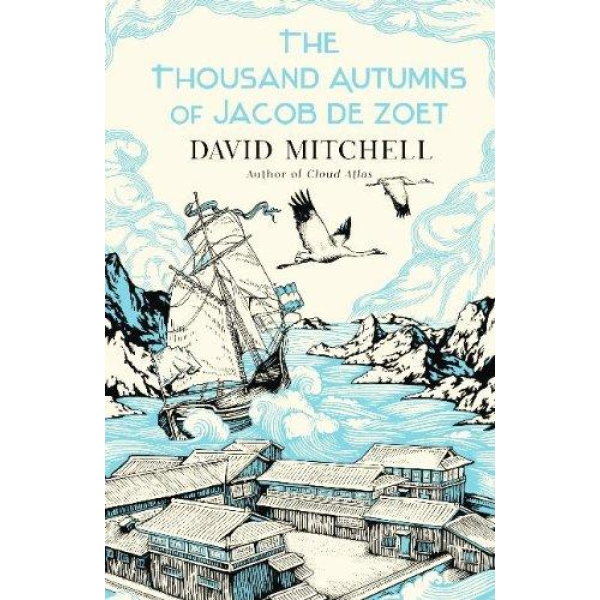 David Mitchell | The Thousand Autumns Of Jacob De Zoet 1