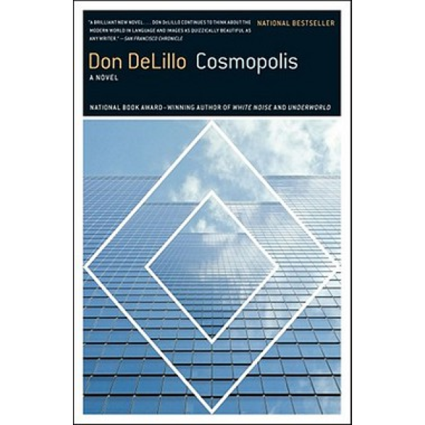 Don DeLillo | Cosmopolis: A Novel 1