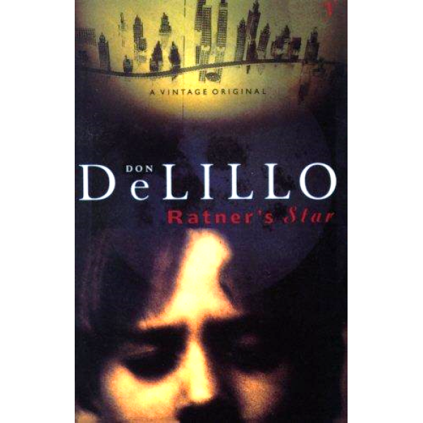 Don DeLillo | Ratners Star 1