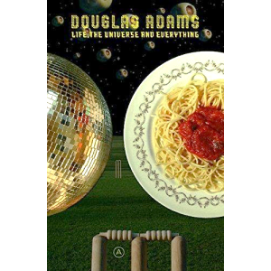 Douglas Adams | Life The Universe And Everything