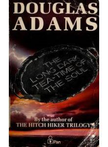 Douglas Adams | The Long Dark Tea-Time Of The Soul