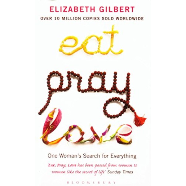 Eat, Pray, Love | Elizabeth Gilbert 1