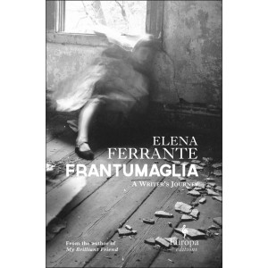 Elena Ferrante | Frantumaglia Hard Covers 