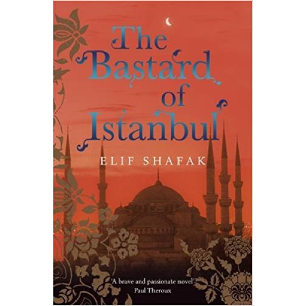 Elif Shafak | The bastard of Istanbul 1