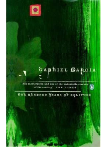 Gabriel Garcia Marquez | One Hundred Years Of Solitude 