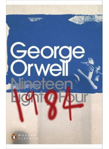 George Orwell | Nineteen Eighty Four