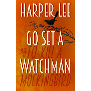 Harper Lee | Go Set a Watchman
