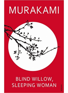 Haruki Murakami | Blind Willow, Sleeping Woman