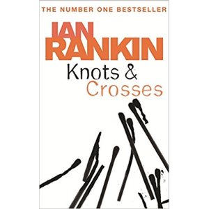 Ian Rankin | Knots And Crosses