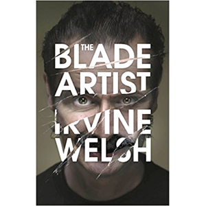 Irvine Welsh l The Blade Artist