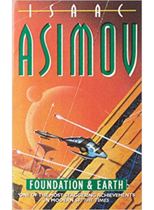 Isaac Asimov | Foundation And Earth