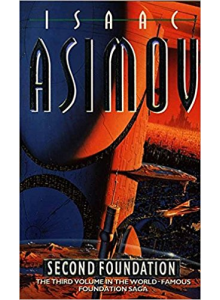 Isaac Asimov | Second Foundation