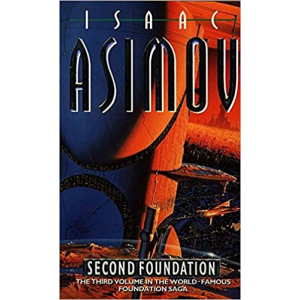 Isaac Asimov | Second Foundation