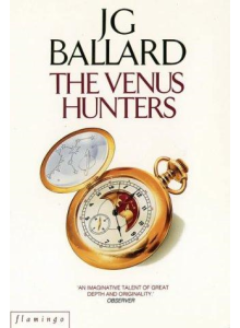 J G Ballard | The Venus hunters