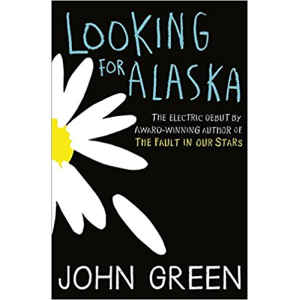 J Green | Looking for Alaska