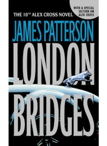 James Patterson | London Bridges