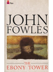 John Fowles | The Ebony Tower