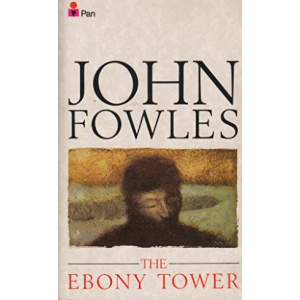 John Fowles | The Ebony Tower