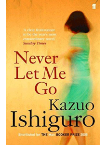 Kazuo Ishiguro | Never Let Me Go