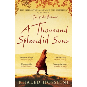 Khaled Hosseini | A Thousand Splendid Suns