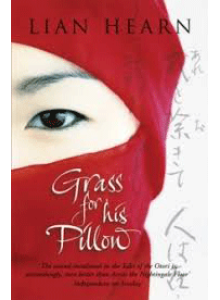 Lian Hearn | Grass for His Pillow