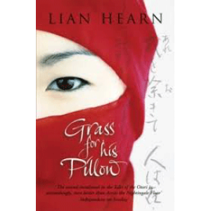 Lian Hearn | Grass for His Pillow