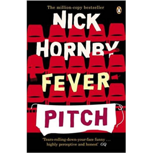 Nick Hornby | Fever Pitch