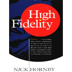 Nick Hornby | High fidelity