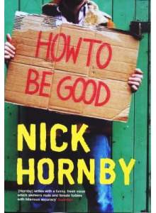 Nick Hornby | How to be good