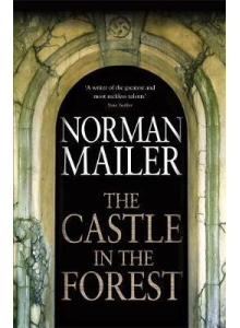 Norman Mailer | The Castle in The Forest