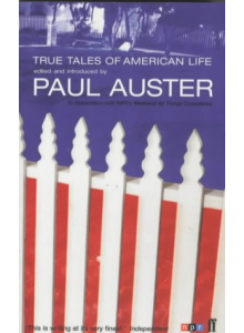 Paul Auster | True Tales Of American Life