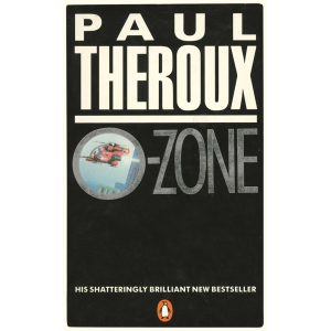 Paul Theroux | O-Zone