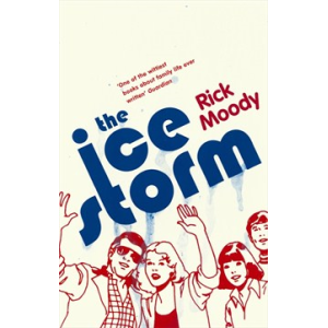 Rick Moody | The ice storm