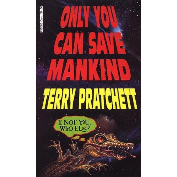 Terry Pratchett | Only you can save mankind 1