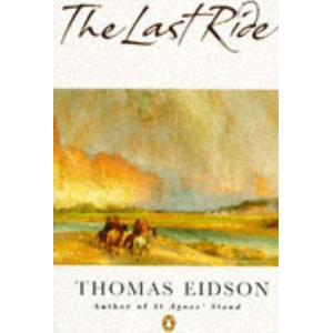 Thomas Eidson | The Last Ride