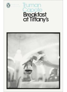 Truman Capote | Breakfast At Tiffany's 