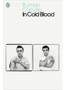 Truman Capote | In Cold Blood